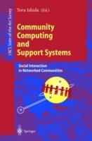 Community Computing and Support Systems: Social Interaction in Networked Communities - cover