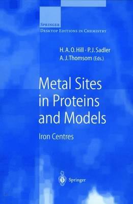Metal Sites in Proteins and Models: Iron Centres - cover