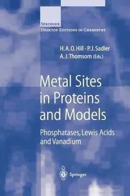 Metal Sites in Proteins and Models: Phosphatases, Lewis Acids and Vanadium - cover