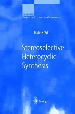 Stereoselective Heterocyclic Synthesis - cover