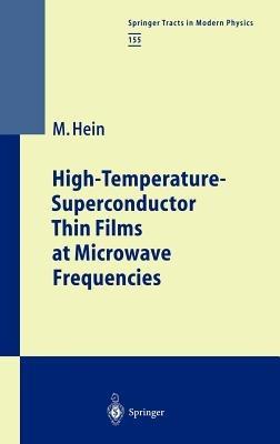 High-Temperature-Superconductor Thin Films at Microwave Frequencies - Matthias Hein - cover
