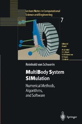 MultiBody System SIMulation: Numerical Methods, Algorithms, and Software - Reinhold von Schwerin - cover