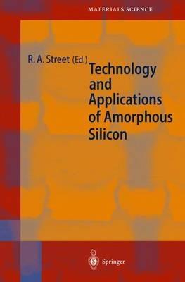 Technology and Applications of Amorphous Silicon - cover