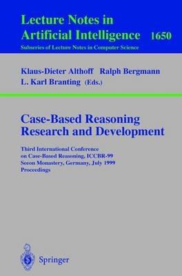 Case-Based Reasoning Research and Development: Third International Conference on Case-Based Reasoning, ICCBR-99, Seeon Monastery, Germany, July 27-30, 1999, Proceedings - cover