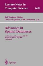 Advances in Spatial Databases: 6th International Symposium, SSD'99, Hong Kong, China, July 20-23, 1999 Proceedings