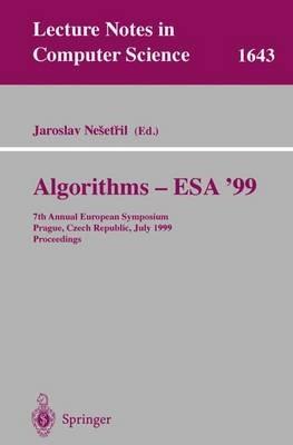 Algorithms - ESA'99: 7th Annual European Symposium, Prague, Czech Republic, July 16-18, 1999 Proceedings - cover