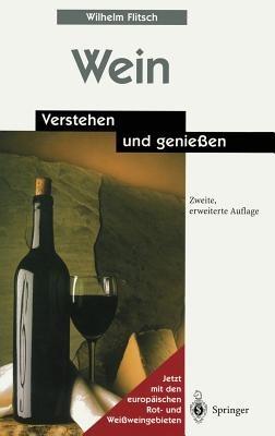 Wein: Verstehen und genießen - Wilhelm Flitsch - cover