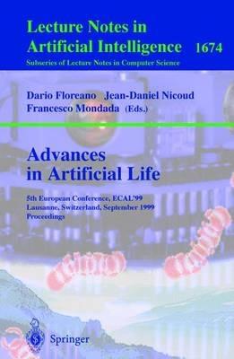 Advances in Artificial Life: 5th European Conference, ECAL'99, Lausanne, Switzerland, September 13-17, 1999 Proceedings - cover