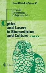 Optics and Lasers in Biomedicine and Culture: Contributions to the Fifth International Conference on Optics within Life Scienes Owls V Crete, 13-16 October 1998