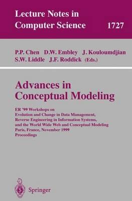 Advances in Conceptual Modeling: ER'99 Workshops on Evolution and Change in Data Management, Reverse Engineering in Information Systems, and the World Wide Web and Conceptual Modeling Paris, France, November 15-18, 1999 Proceedings - cover