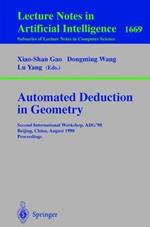Automated Deduction in Geometry: Second International Workshop, ADG'98, Beijing, China, August 1-3, 1998, Proceedings