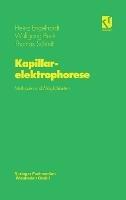 Kapillarelektrophorese: Methoden Und Maglichkeiten - Heinz Engelhardt,Wolfgang Beck,Thomas Schmitt - cover