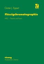 Flüssigchromatographie: HPLC - Theorie und Praxis