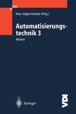 Automatisierungstechnik 3: Aktoren - cover