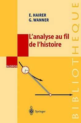 L'analyse au fil de l'histoire - E. Hairer,G. Wanner - cover