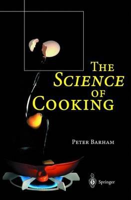 The Science of Cooking - Peter Barham - cover