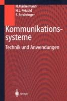 Kommunikationssysteme: Technik und Anwendungen - Heiko Häckelmann,Hans J. Petzold,Susanne Strahringer - cover