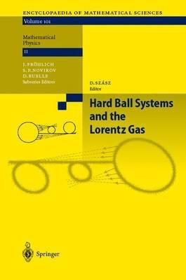 Hard Ball Systems and the Lorentz Gas - L.A. Bunimovich,D. Burago,N. Chernov - cover
