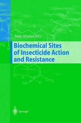 Biochemical Sites of Insecticide Action and Resistance - cover