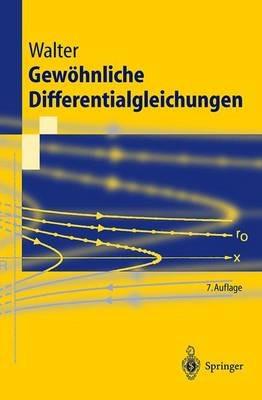 Gewöhnliche Differentialgleichungen: Eine Einführung - Wolfgang Walter - cover