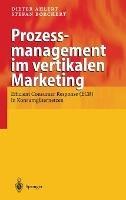 Prozessmanagement Im Vertikalen Marketing: Efficient Consumer Response (Ecr) in Konsumg Ternetzen