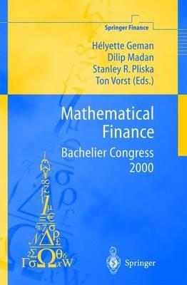 Mathematical Finance - Bachelier Congress 2000: Selected Papers from the First World Congress of the Bachelier Finance Society, Paris, June 29-July 1, 2000 - cover