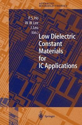 Low Dielectric Constant Materials for IC Applications - cover