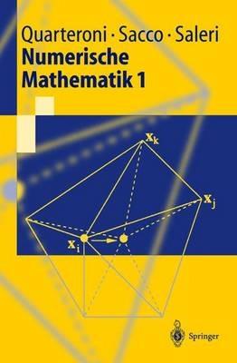 Numerische Mathematik 1 - A. Quarteroni,R. Sacco,F. Saleri - cover