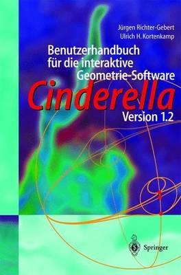 Benutzerhandbuch für die interaktive Geometrie-Software: Cinderella Version 1.2 - Jürgen Richter-Gebert,Ulrich H. Kortenkamp - cover