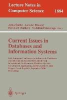 Current Issues in Databases and Information Systems: East-European Conference on Advances in Databases and Information Systems Held Jointly with International Conference on Database Systems for Advanced Applications, ADBIS-DASFAA 2000 Prague, Czech Republic, September 5-9, 2000 Proceedings - cover