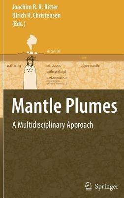 Mantle Plumes: A Multidisciplinary Approach - cover