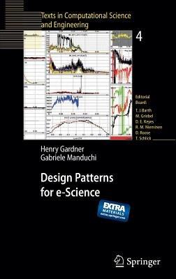 Design Patterns for e-Science - Henry Gardner,Gabriele Manduchi - cover