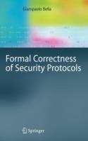 Formal Correctness of Security Protocols - Giampaolo Bella - cover