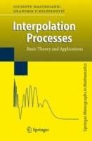 Interpolation Processes: Basic Theory and Applications - Giuseppe Mastroianni,Gradimir Milovanovic - cover