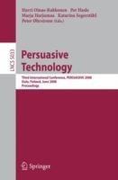 Persuasive Technology: Third International Conference, PERSUASIVE 2008, Oulu, Finland, June 4-6, 2008, Proceedings - cover