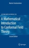 A Mathematical Introduction to Conformal Field Theory - Martin Schottenloher - cover