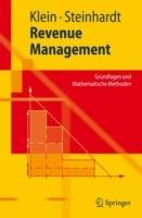 Revenue Management: Grundlagen und Mathematische Methoden - Robert Klein,Claudius Steinhardt - cover