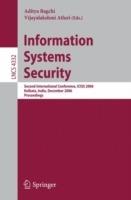 Information Systems Security: Second International Conference, ICISS 2006, Kolkata, India, December 19-21, 2006, Proceedings - cover