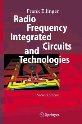 Radio Frequency Integrated Circuits and Technologies - Frank Ellinger - cover
