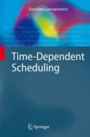 Time-Dependent Scheduling - Stanislaw Gawiejnowicz - cover