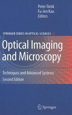 Optical Imaging and Microscopy: Techniques and Advanced Systems - cover