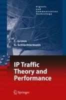 IP-Traffic Theory and Performance - Christian Grimm,Georg Schlüchtermann - cover