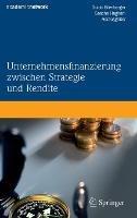 Unternehmensfinanzierung zwischen Strategie und Rendite - cover