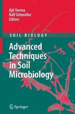 Advanced Techniques in Soil Microbiology - cover