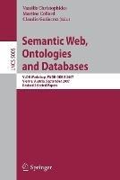 Semantic Web, Ontologies and Databases: VLDB Workshop, SWDB-ODBIS 2007, Vienna, Austria, September 24, 2007, Revised Selected Papers - cover