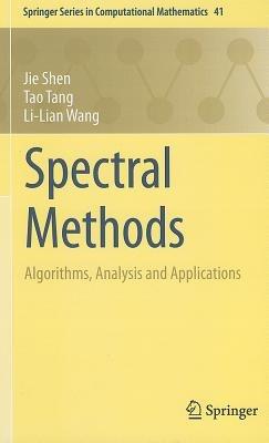 Spectral Methods: Algorithms, Analysis and Applications - Jie Shen,Tao Tang,Li-Lian Wang - cover