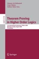 Theorem Proving in Higher Order Logics: 21st International Conference, TPHOLs 2008, Montreal, Canada, August 18-21, 2008, Proceedings - cover