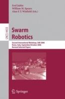 Swarm Robotics: Second SAB 2006 International Workshop, Rome, Italy, September 30-October 1, 2006 Revised Selected Papers - cover