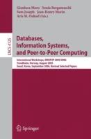 Databases, Information Systems, and Peer-to-Peer Computing: International Workshops, DBISP2P 2005/2006, Trondheim, Norway, August 28-29, 2006, Revised Selected Papers - cover