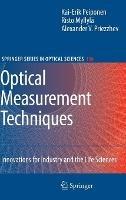 Optical Measurement Techniques: Innovations for Industry and the Life Sciences